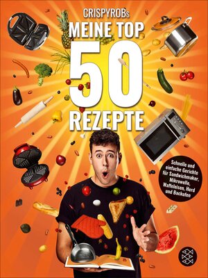 cover image of CrispyRobs Meine Top 50 Rezepte